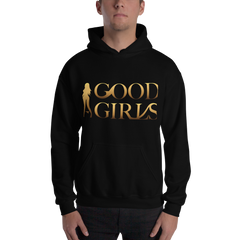Good Girls Hooded Sweatshirt